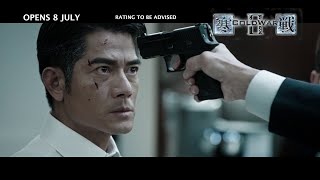 COLD WAR 2 寒战 2  Main Trailer  Opens in SG 0807 [upl. by Asfah]