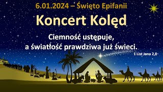 06012024  Koncert Kolęd Święto Epifanii Trzech Króli 1000  Parafia EA Skoczów [upl. by Cory]