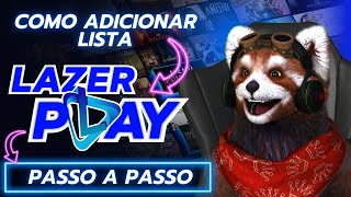 APLICATIVO LAZER PLAY IPTV 2024  Como ativar e configurar [upl. by Barri]