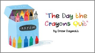 The Day the Crayons Quit By Drew Daywalt [upl. by Sucerdor1]