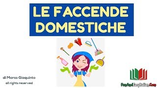 LE FACCENDE DOMESTICHE lessico italiano [upl. by Acey]