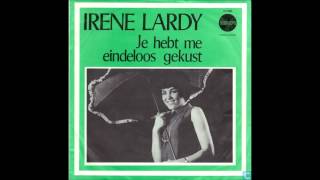 HQ  Irene Lardy  Je hebt me eindeloos gekust [upl. by Romilda821]