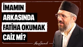 İmamın Arkasında Fatiha Okumak Caiz mi [upl. by Enenstein]