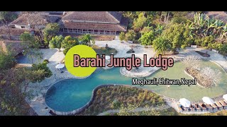 Barahi Jungle Lodge  meghauli  Nepal [upl. by Baggott97]