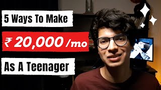 5 Ways To Make Money As A Teenager Online Zero Investment  How To Make Money As A Teenager [upl. by Blatt]