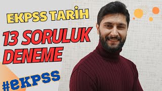 13 Soruluk EKPSS Tarih Deneme Sınavı  EKPSS 2024 ekpss kpss [upl. by Notsob]