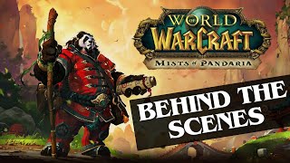 Mists of Pandaria Behind the Scenes [upl. by Wilt]