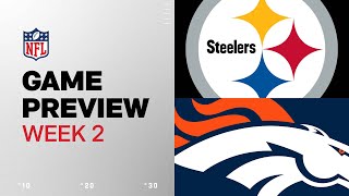 Pittsburgh Steelers vs Denver Broncos  2024 Week 2 Game Preview [upl. by Anipsed]