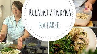 Roladki z indyka na parze  OBIAD DLA DIABETYKA  odc6 [upl. by Gerdy102]