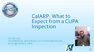 CalARPWhat to Expect in a CUPA Inspection  Alvin Lal  CVCSD 2020 [upl. by Oinota]