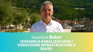 Televizija Bakar • Izgradnja kanalizacijske i vodovodne infrastrukture u Bakru [upl. by Paolina]