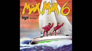 Max Mix 6  Zyx Edition Version Megamix [upl. by Tteraj]