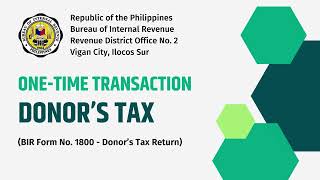 DONORS TAX BIR Form No1800  Donors Tax Return [upl. by Aneloc]