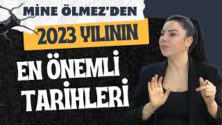 MİNE ÖLMEZ 2023 YILININ EN ÖNEMLİ TARİHLERİNİ VERDİ HAYATTA HER ŞEY VAR 23 ŞUBAT 2023 [upl. by Christiana]