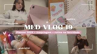 MED VLOG 19  PLANNER 2024 minha MAQUIAGEM do dia a dia monitoria e [upl. by Fanchette]