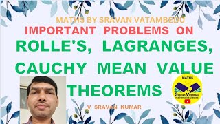 Rolles Lagranges Cauchy Mean Value Theorem IMPORTANT ProblemVATAMBEDUSRAVANKUMAR [upl. by Latsirc]