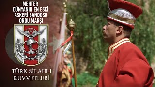 Mehter Dünyanın En Eski Askeri Bandosu  Ordu Marşı [upl. by Pangaro]