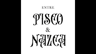 Entre Pisco y Nazca 8 Julio Andrade y Leslie Stewart [upl. by Etnuahs]