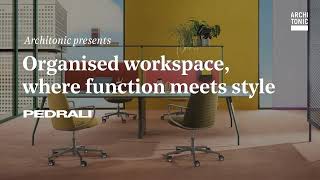 Organised workspace by Pedrali where function meets style [upl. by Della]