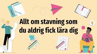 Allt om stavning som du aldrig fick lära dig [upl. by Chrissy]