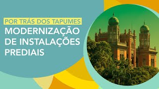 Por trás dos tapumes  Castelo da Fiocruz Modernização de instalações prediais [upl. by Ytissahc]