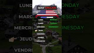 quotLES JOURS DE LA SEMAINE EN ANGLAIS 📅🌟 quiz apprendreanglais coursdanglais english anglais [upl. by Eliades380]