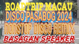 TUNOG KALYE BASAGAN NG SPEAKER SA KALYE NEW YEARS ROADTRIP 2024 DISCO REMIX MACAU ROADTRIP [upl. by Ayifa958]