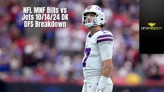 NFL MNF Bills vs Jets 101424 DK DFS Breakdown [upl. by Hotchkiss]