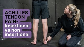 Achilles tendon pain  insertional vs non insertional [upl. by Ballard853]