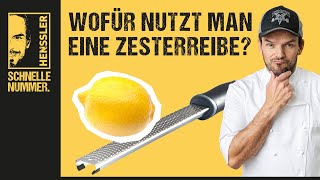 Wofür nutzt man eine Zester Reibe  Hensslers Anleitungen Tipps amp Tricks [upl. by Silverts]