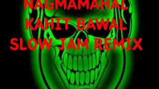 NAGMAMAHAL KAHIT BAWAL  SLOW JAM REMIX [upl. by Weintrob]