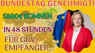 quotGRVEmpfänger erhalten €5800 Rentenzahlung – Großer Schritt des Bundestags für Seniorenquot [upl. by Dellora393]