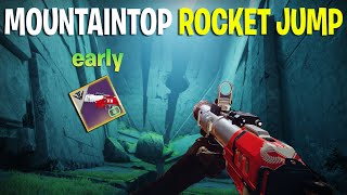 How To Rocketjump With The Mountaintop Early Destiny 2 [upl. by Alamac]