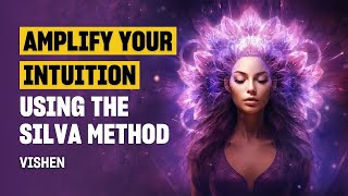 Unlock Creativity Increase Intuition amp Learn Faster Using The Silva Ultramind Technique  Vishen [upl. by Ennaoj693]