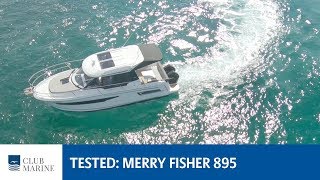 Jeanneau Merry Fisher 895 Boat Review  Club Marine [upl. by Anned]