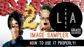 Grasshopper Image Sampler Tutorial  Learn this skill the right way [upl. by Eicnarf]