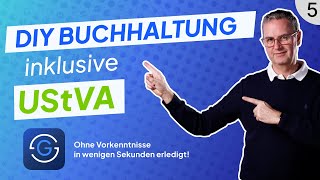 Buchhaltung und UStVA leicht gemacht  ohne Vorkenntnisse Buchhaltung selber machen  Teil 5 [upl. by Jarred297]