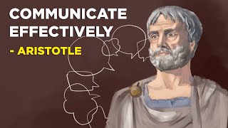 How To Communicate Effectively  Aristotle Aristotelianism [upl. by Feucht]