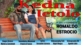 KEDNA IETOLO  New Konkani Song 2024  by SAVANNAH MASCARENHAS amp MYRON ESTROCIO [upl. by Almeta983]