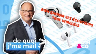 Comment choisir ses écouteurs True Wireless [upl. by Iak783]