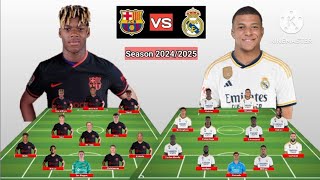 Nico Williams vs Mbappe  Barcelona vs Real Madrid Line Up Season 20242025  Squad Update Today [upl. by Gustie356]