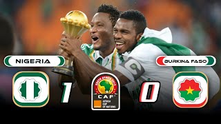 Nigeria 🇳🇬 × 🇧🇫 Burkina Faso  1 × 0  HIGHLIGHTS  All Goals  Final cup africain 2013 [upl. by Finzer]