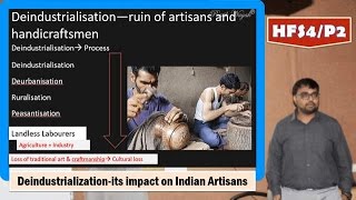 HFS4P2 Deindustrialization in British India amp its impact on artisans amp handicraftsman [upl. by Anned]