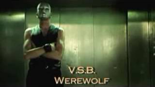 VSB  Werewolf [upl. by Ennayllek]