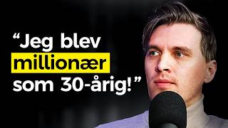 Kasper Jakobsen Sådan Her Bliver Du MILLIONÆR Inden Du Fylder 30 År [upl. by Conlee]