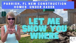 Affordable New Construction Homes in Parrish FL UNDER 400k  Neighborhoods Amenities amp Fees [upl. by Nylireg]