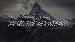 God Who Moves The Mountains Lyric Video  Corey Voss Official [upl. by Eiralav654]