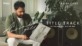 Judaa 3 Title Track Lyrical Video  Amrinder Gill  Dr Zeus  Raj Ranjodh  Judaa 3  Chapter 2 [upl. by Tatia]