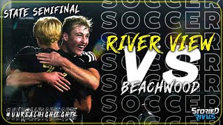 HIGH SCHOOL SOCCER  River View vs Beachwood  State Semifinal HIGHLIGHT [upl. by Lisandra]