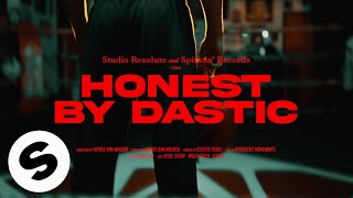 Dastic  Honest Official Music Video [upl. by Einotna795]